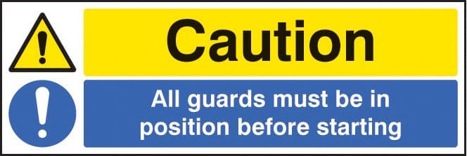 26221G Caution all guards must be in position before starting Self Adhesive Vinyl (300x100mm)