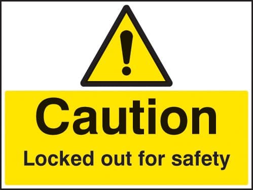 26241A Caution Locked out for safety Self Adhesive Vinyl (100x75mm) Safety Sign