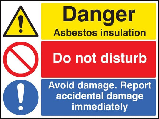 26273K Asbestos insulation, do not disturb, report damage Self Adhesive Vinyl (400x300mm)