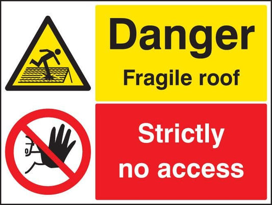 26276Q Danger fragile roof strictly no access Self Adhesive Vinyl (600x450mm) Safety Sign