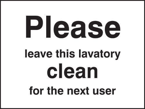 27037E Please leave lavatory clean for the next user Self Adhesive Vinyl (200x150mm) Safety Sign
