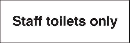 27080G Staff toilets only Self Adhesive Vinyl (300x100mm) Safety Sign