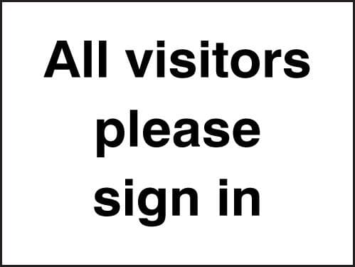 27092E All visitors please sign in Self Adhesive Vinyl (200x150mm) Safety Sign