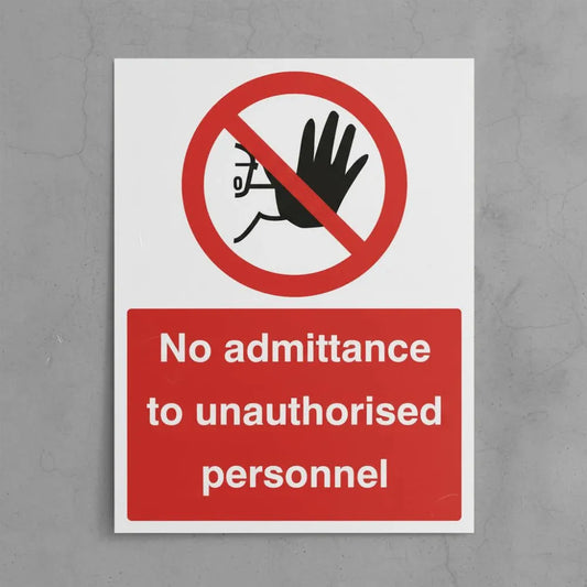 No admittance to unauthorised personnel