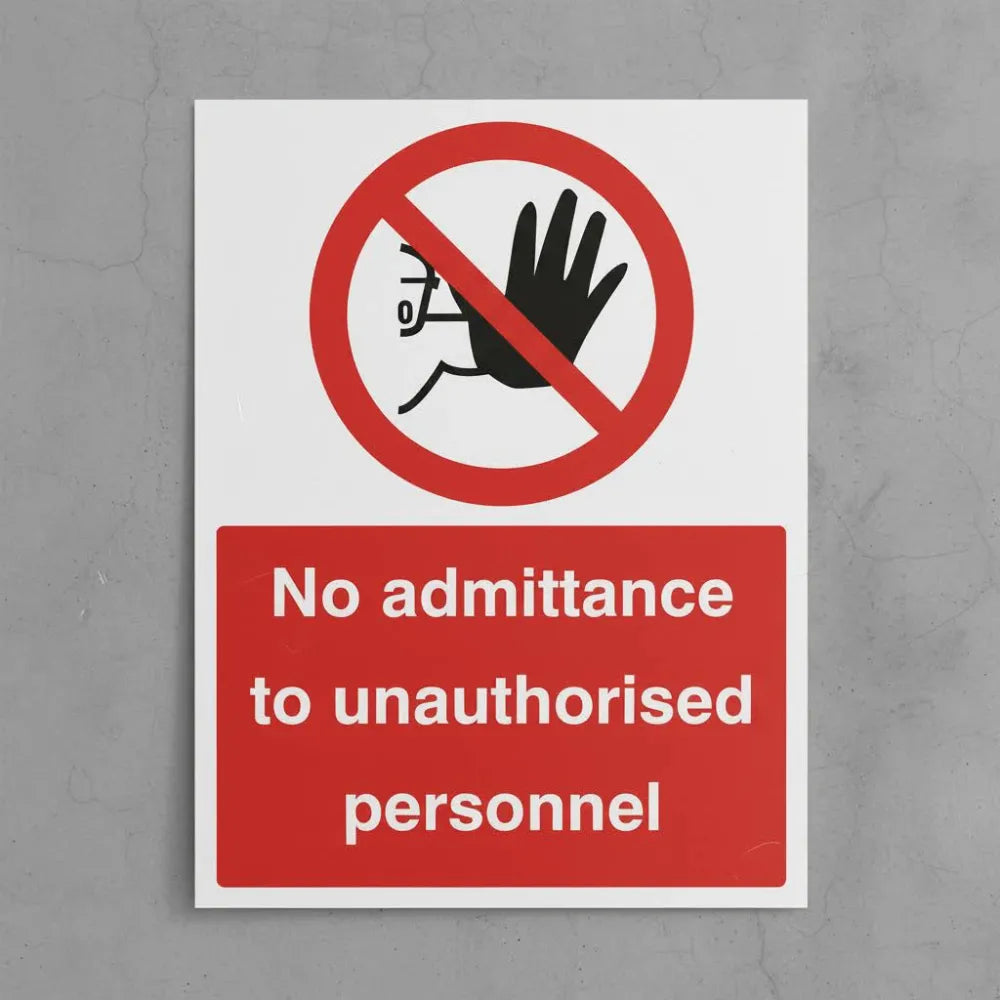 No admittance to unauthorised personnel