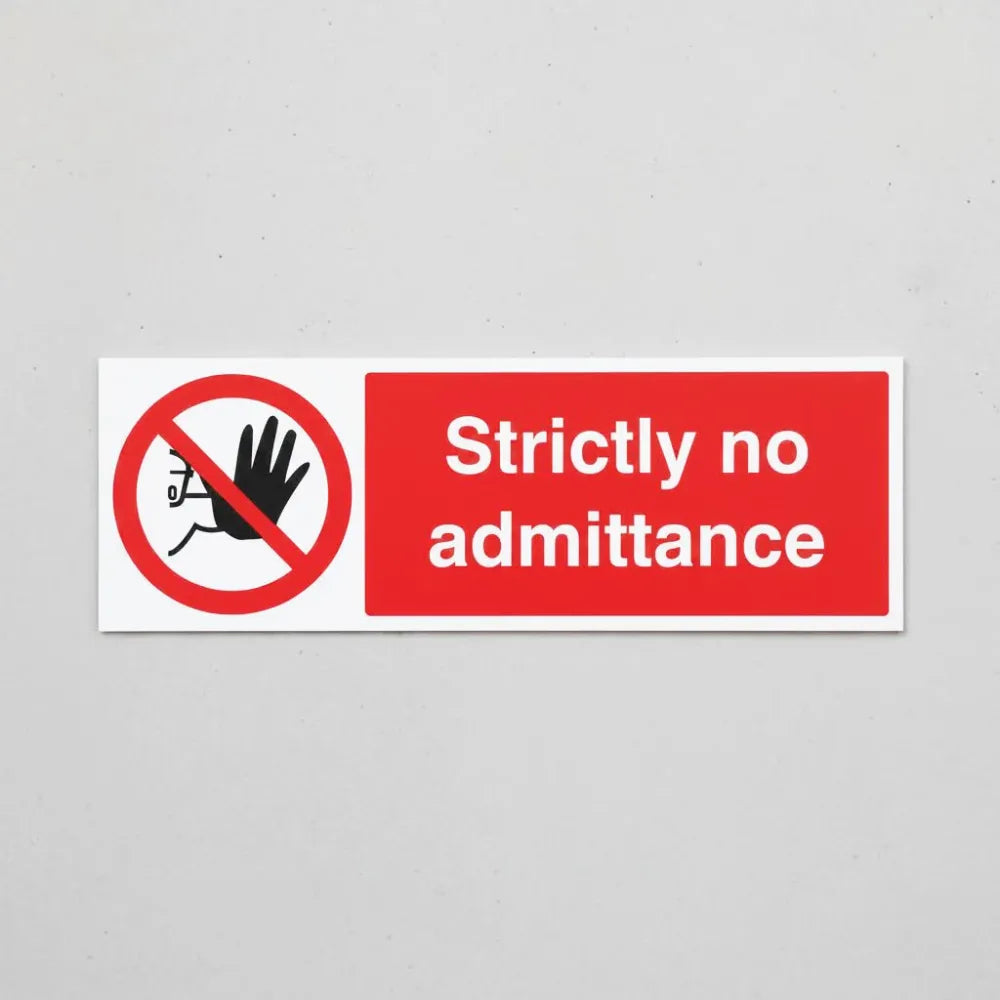 Strictly no admittance