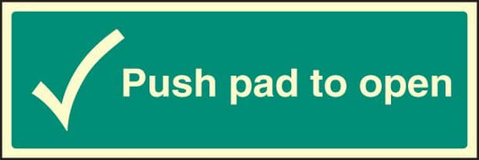 32049G Push pad to open Photoluminescent Rigid (300x100mm) Safety Sign