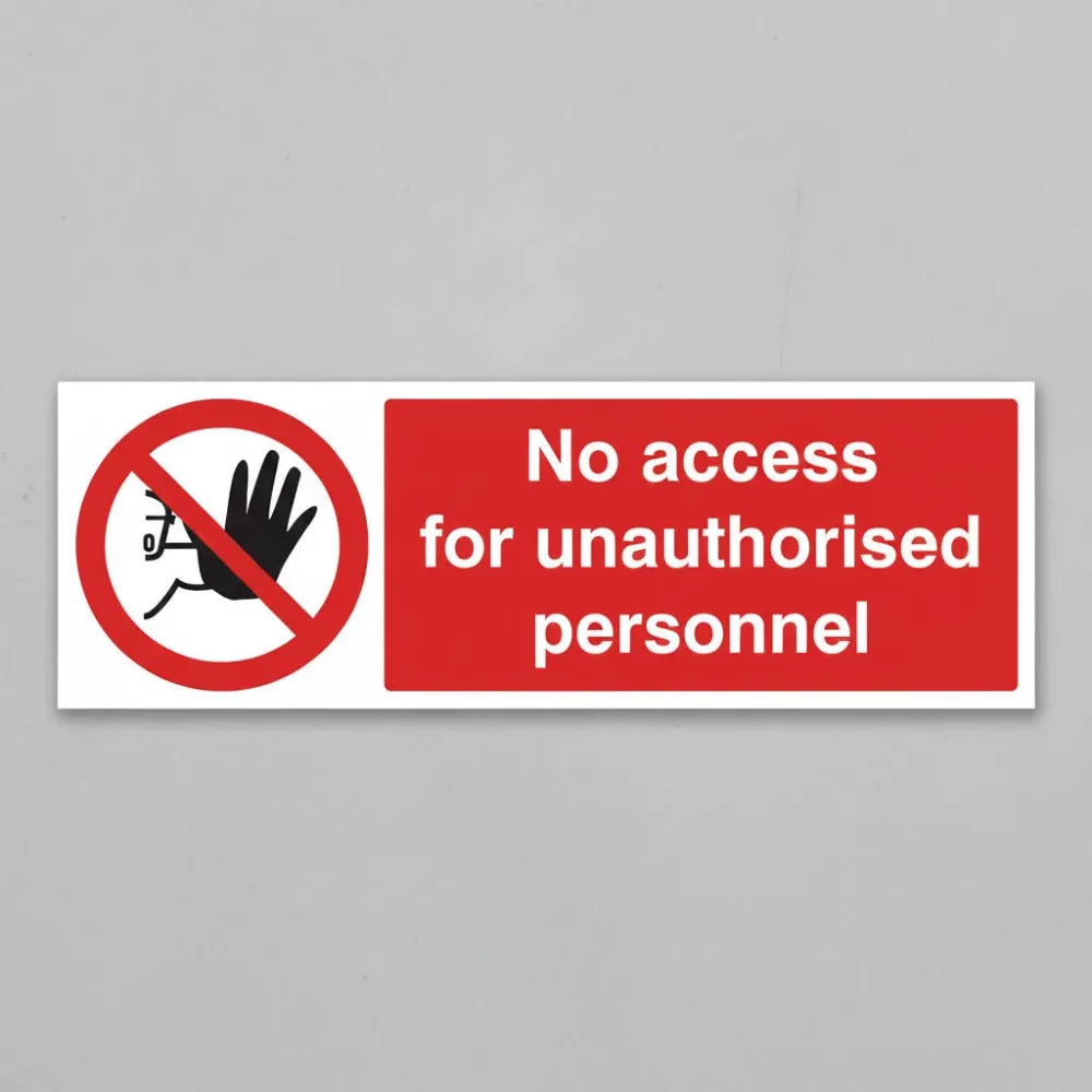 No access for unauthorised personnel