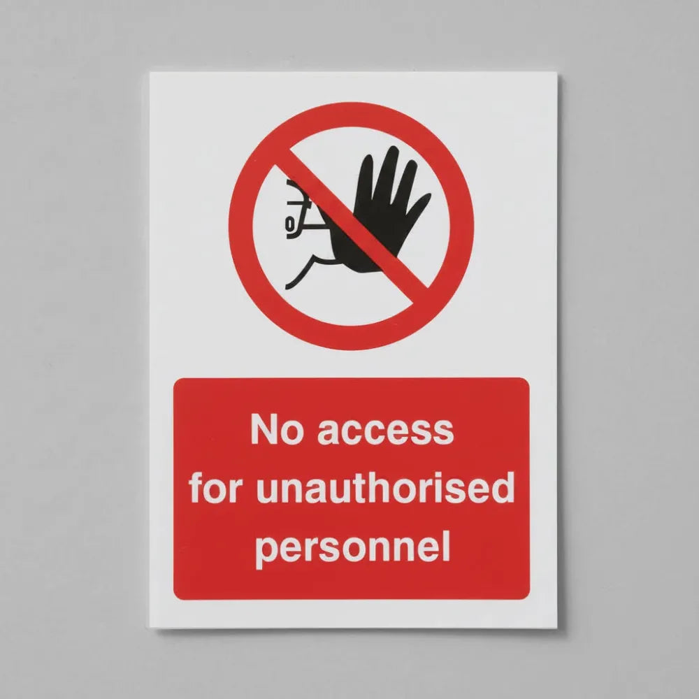 No access for unauthorised personnel