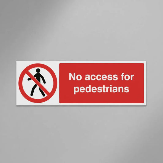 No access for pedestrians
