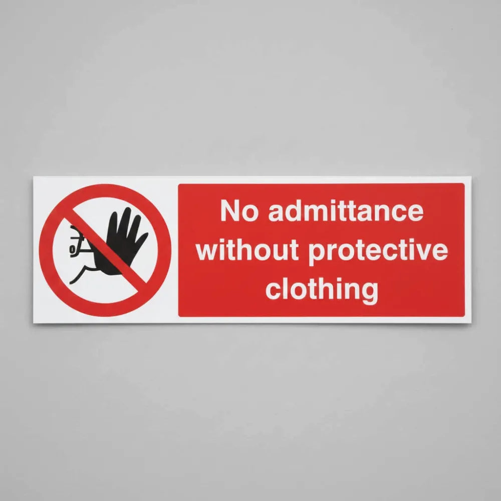 No admittance without protective clothing