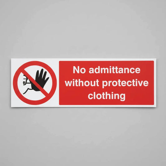 No admittance without protective clothing