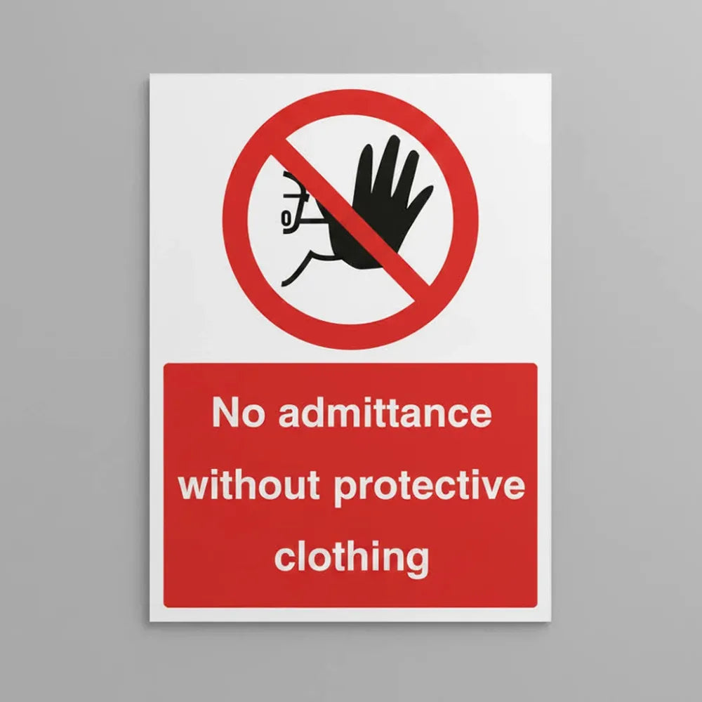 No admittance without protective clothing