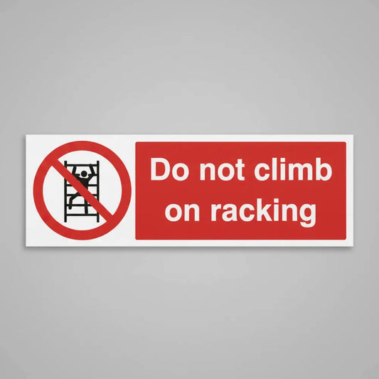 Do not climb on racking