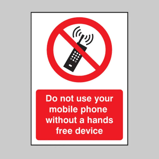 Do not use your mobile phone without hands-free device