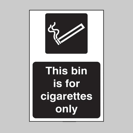 This bin is for cigarettes only (white/black)
