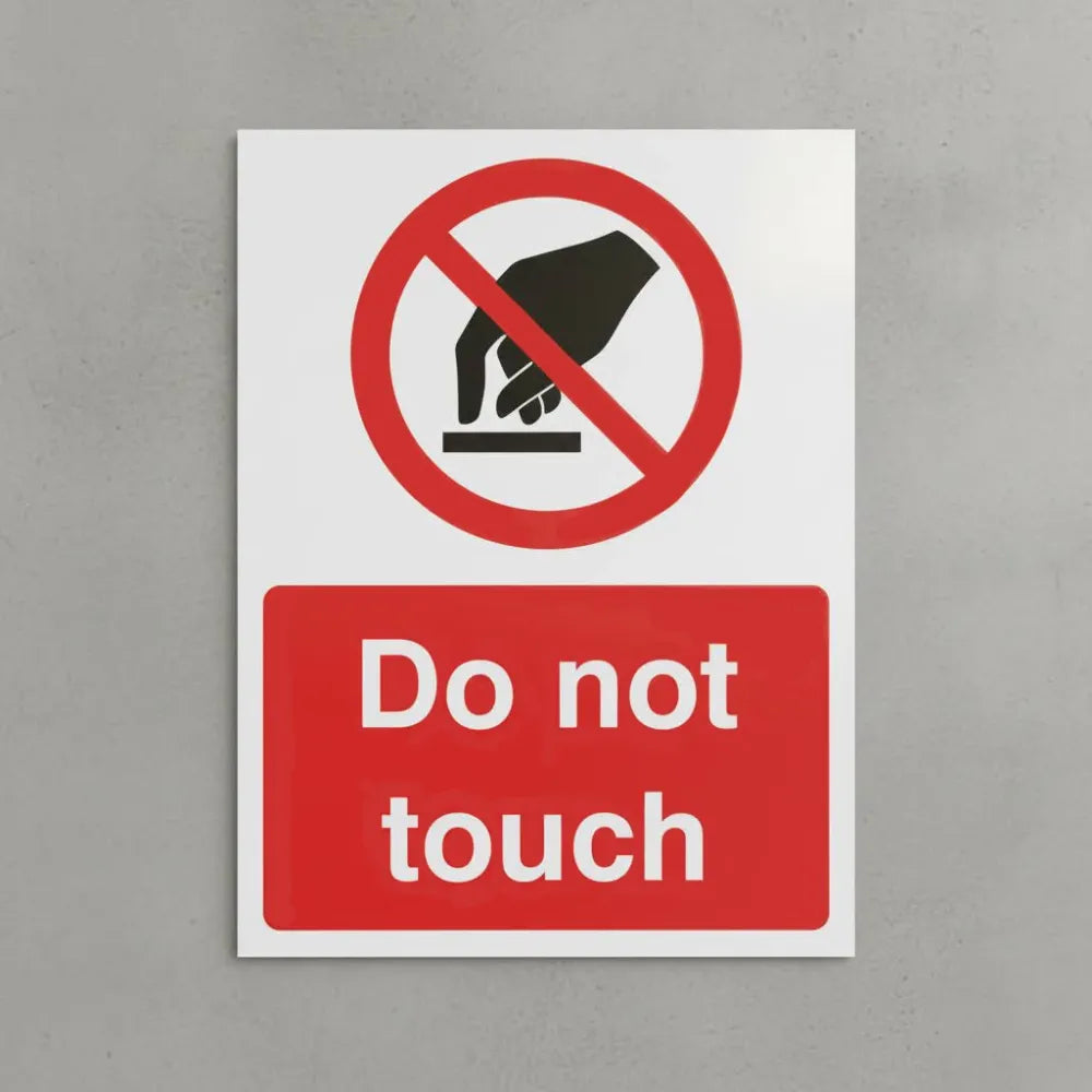 Do not touch