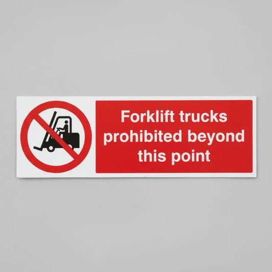 73407G Forklift trucks prohibited beyond Ultra Durable 2mm PET (300x100mm) Safety Sign