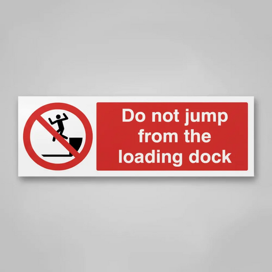 Do not jump from the loading dock