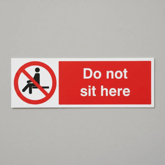 Do not sit here