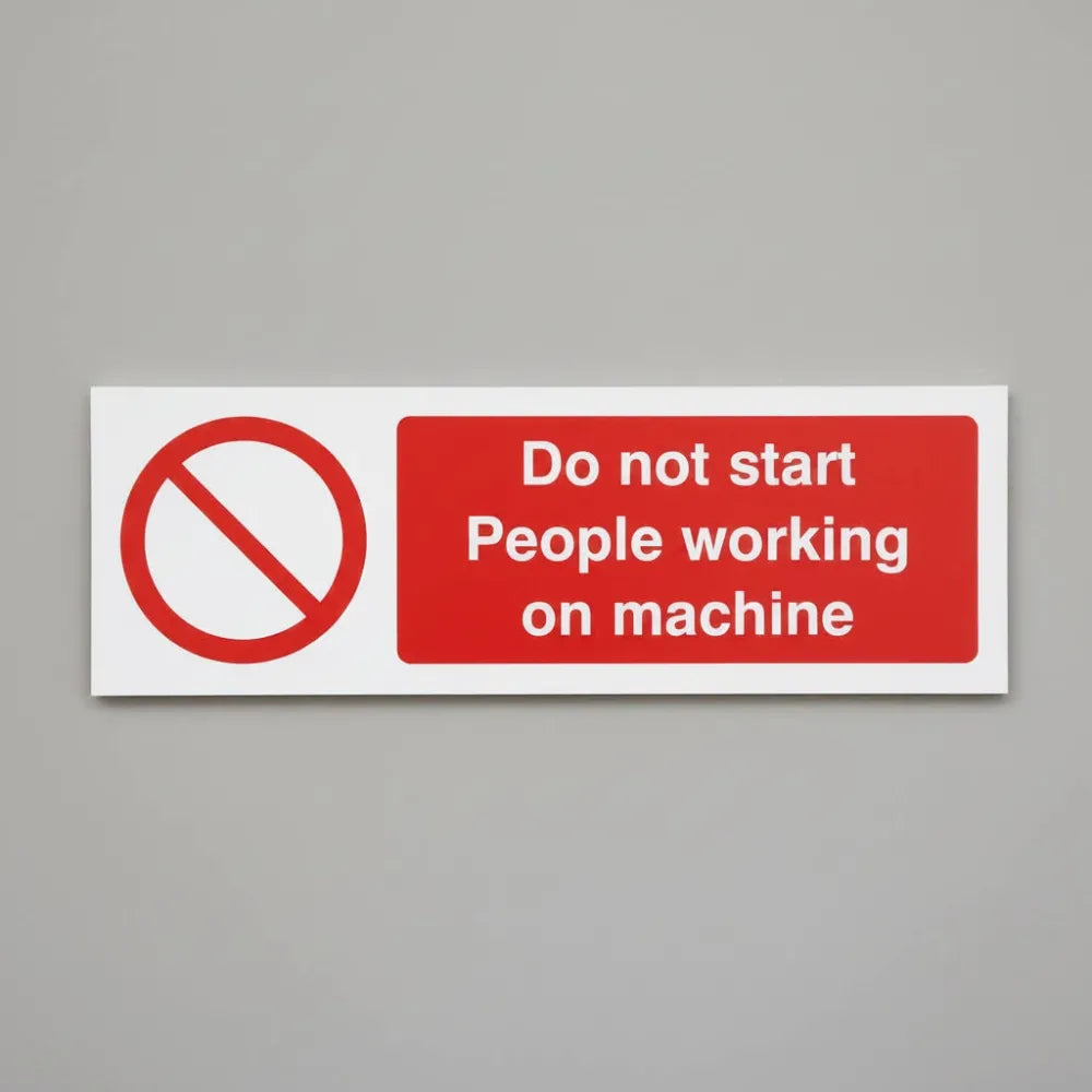 13677G Do not start People working on machine Rigid Plastic (300x100mm) Safety Sign