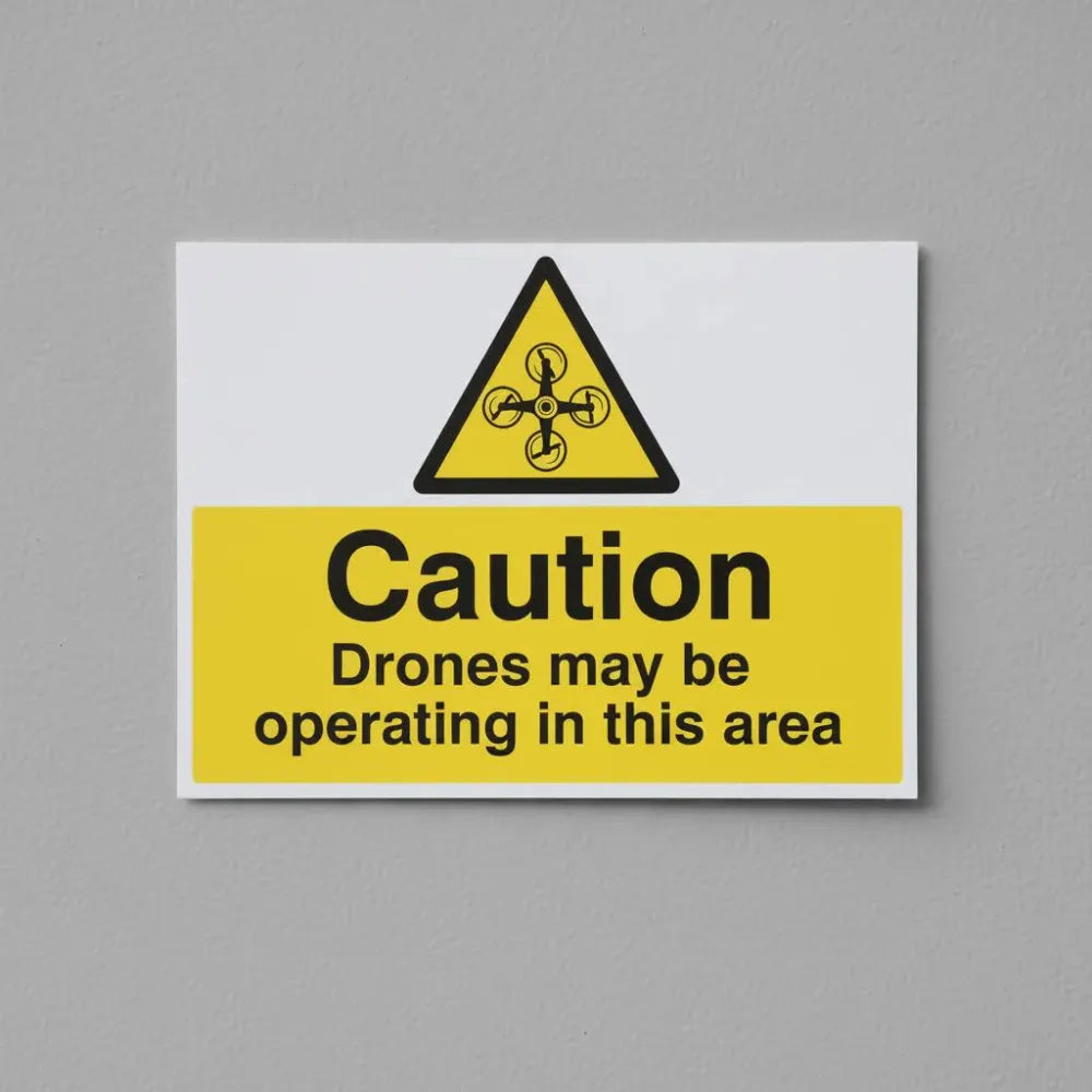 Caution Drones may be operating in this area