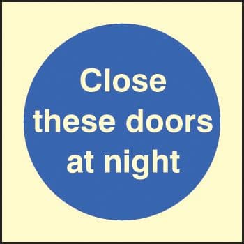 41611B Close these doors at night Photoluminescent S/A Vinyl (80x80mm) Safety Sign