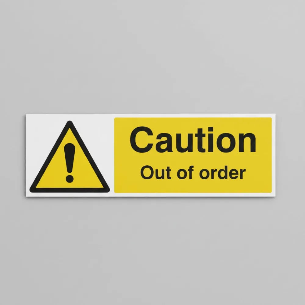 Caution out of order