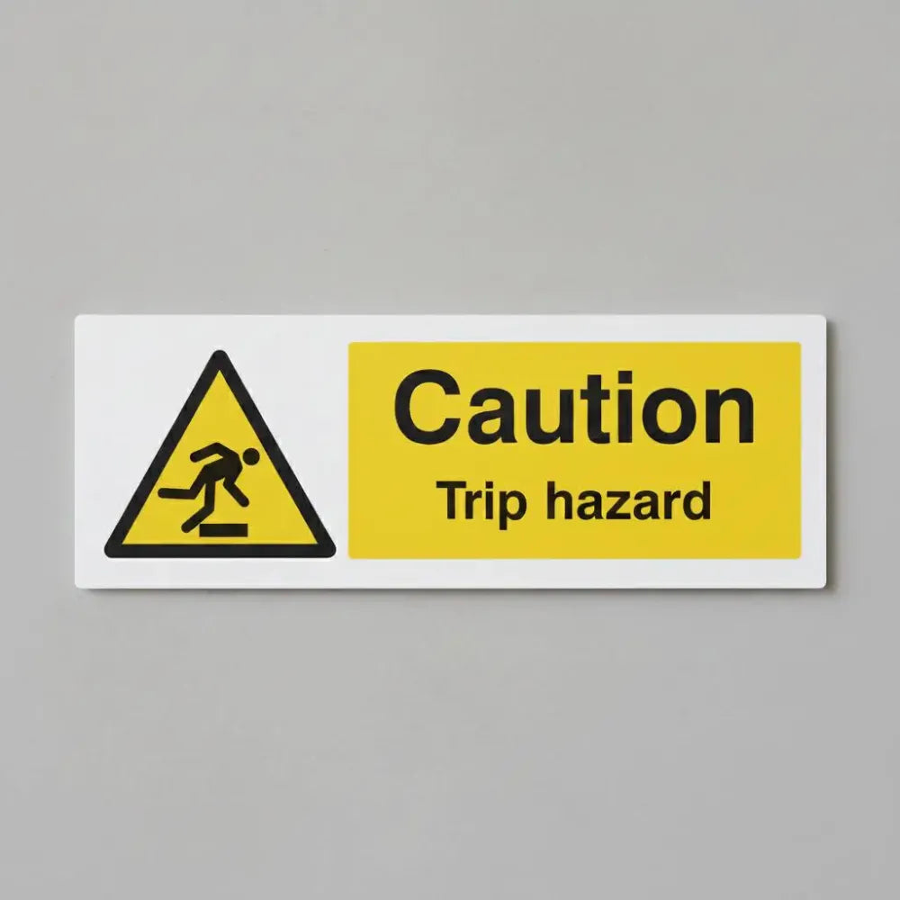 Caution trip hazard