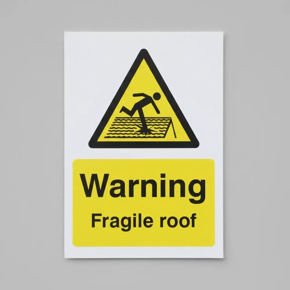Warning fragile roof