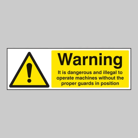 Warning it is illeagal to operate machines without guards