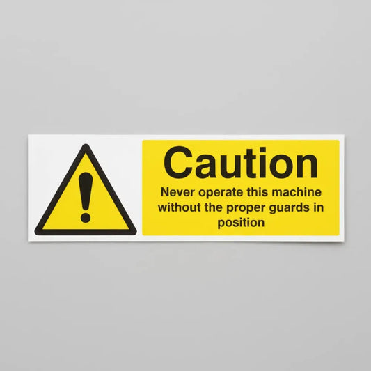 Caution never operate machine without proper guards