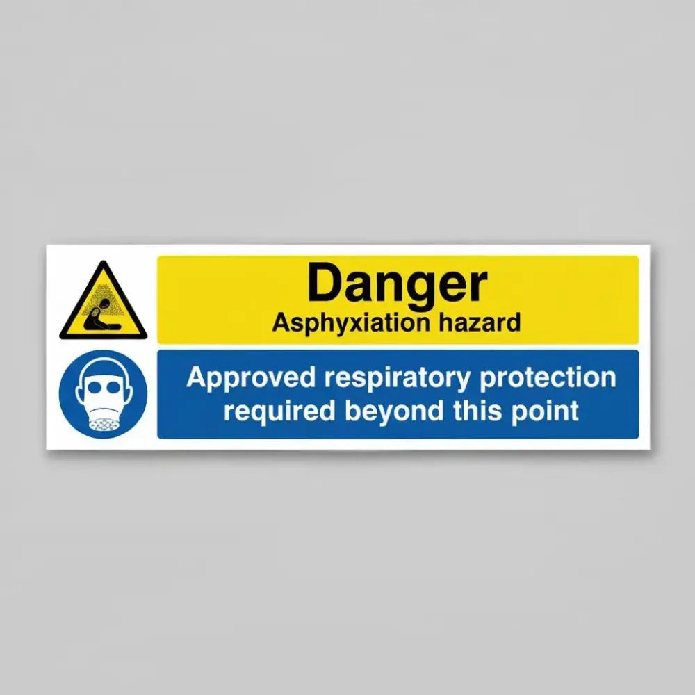 14327M Danger Asphyxiation hazard Approved respiratory protection required beyond this point Rigid Plastic (600x200mm) Safety Sign