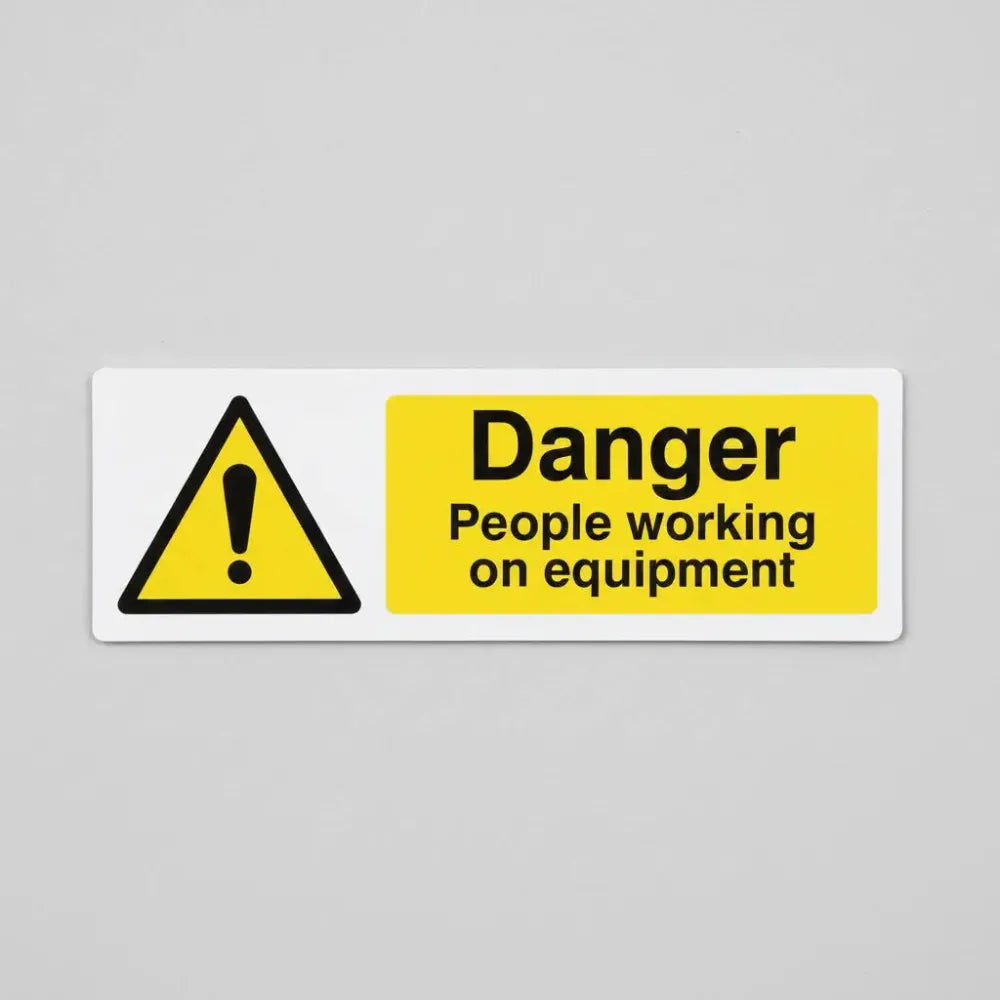 14339M Caution people working on equipment Rigid Plastic (600x200mm) Safety Sign