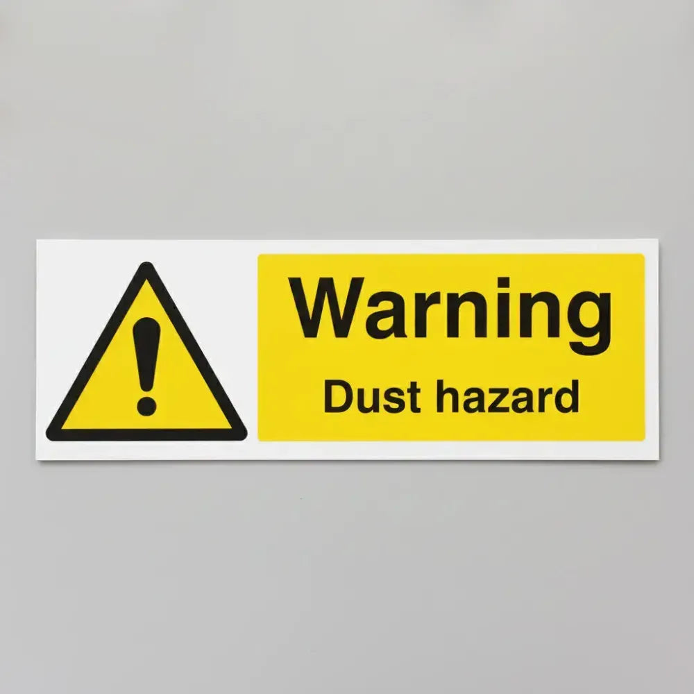 Warning dust hazard