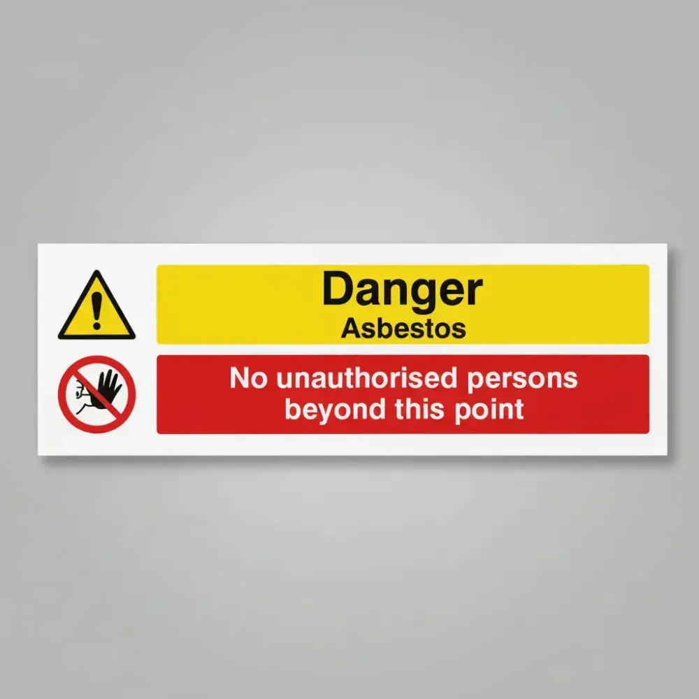 Danger asbestos No unauthorised persons beyond this point