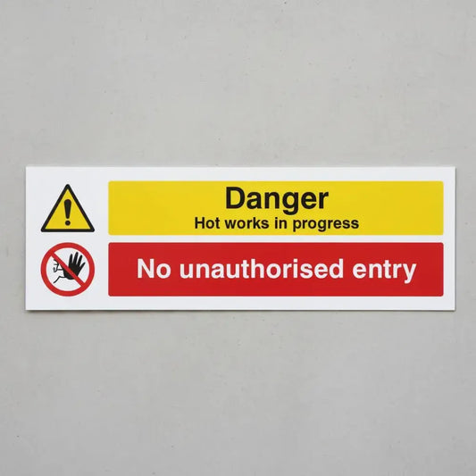 Danger Hot works in progress No unauthorised entry