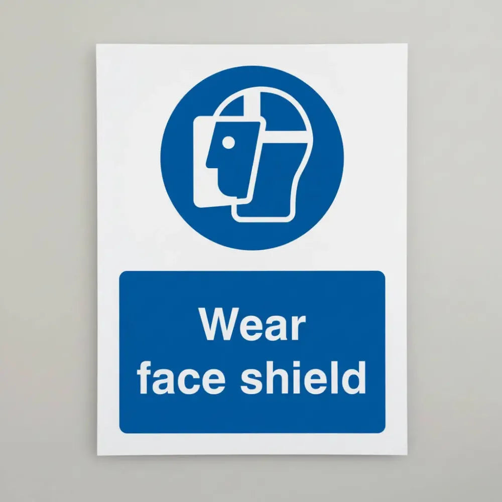 Wear face shield