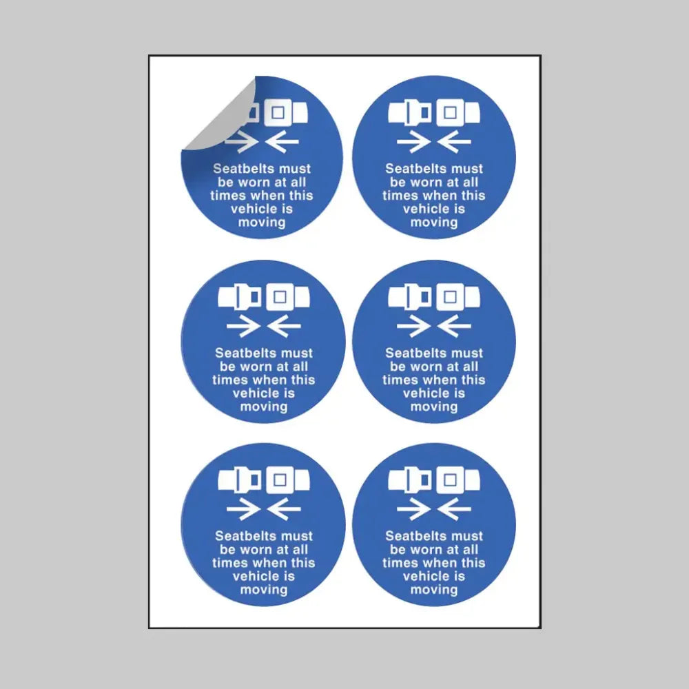 Seatbelts must be worn at all times when vehicle is moving 65mm dia sheet of 6 peel 'n' stick labels