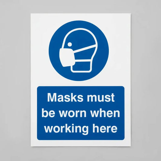 Masks must be worn when working here
