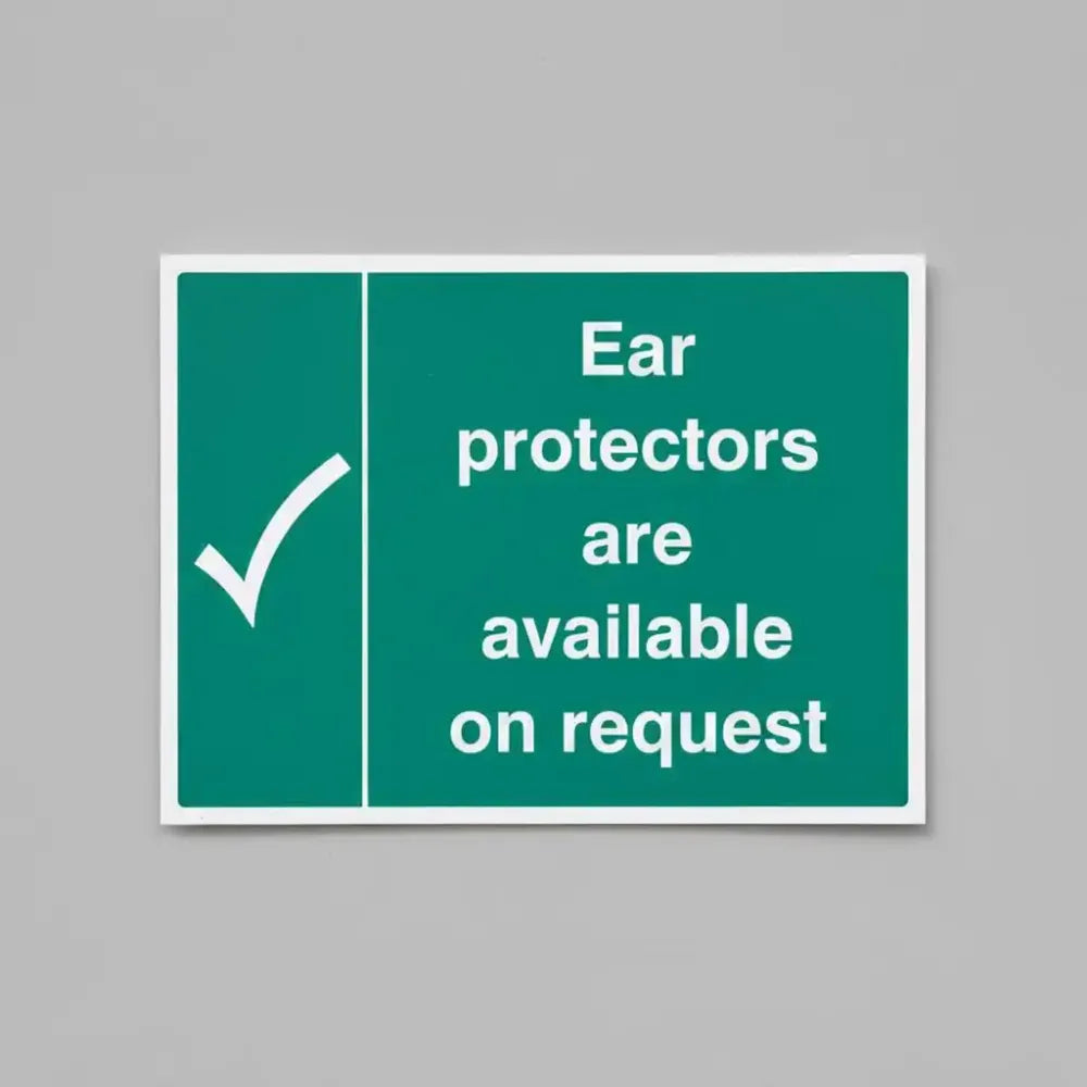 15225Y Ear protectors are available on request Rigid Plastic (200x300mm) Safety Sign
