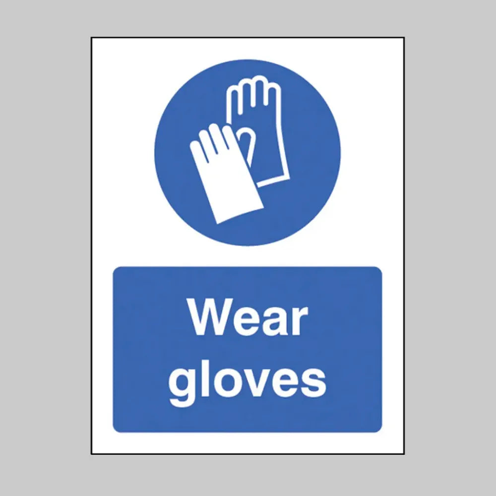 Wear gloves