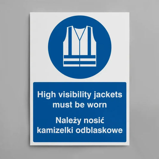 High visibility jackets must be worn (english/polish)