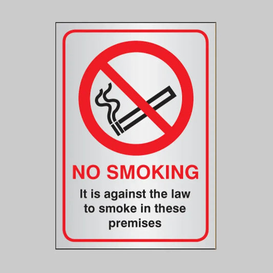 No smoking it is against the law to smoke in these premises A5 aluminium