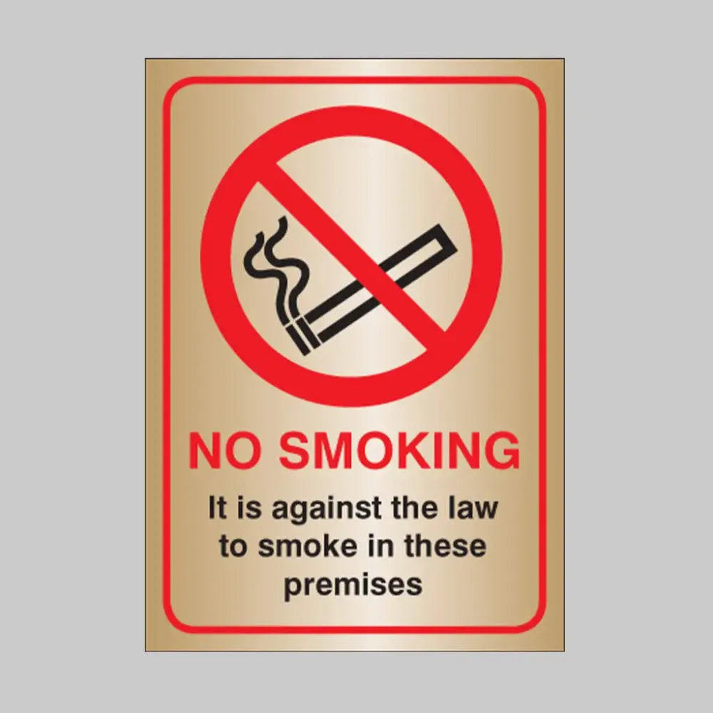 No smoking it is against the law to smoke in these premises A5 brass