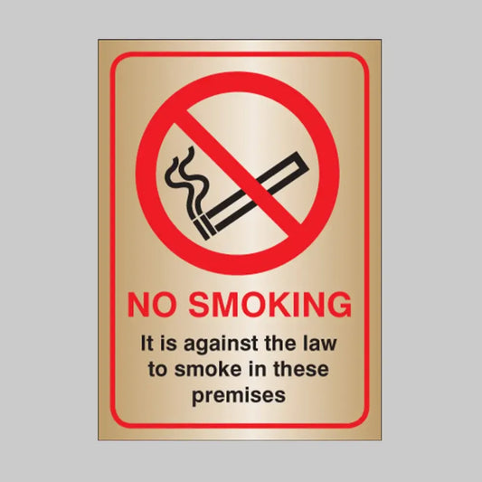No smoking it is against the law to smoke in these premises A5 brass