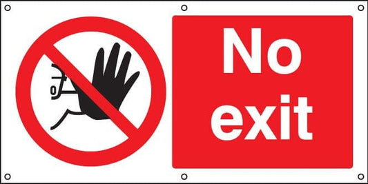 53215 No exit banner c/w eyelets  (1270x610mm) Safety Sign