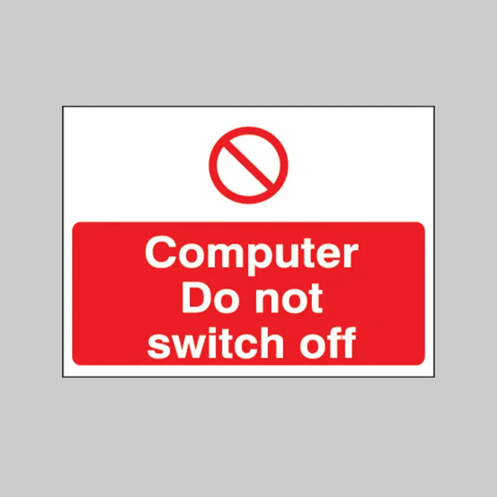 Computer do not switch off 35x25mm self adhesive vinyl