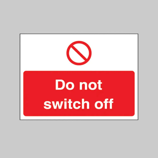 Do not switch off 35x25mm self adhesive vinyl
