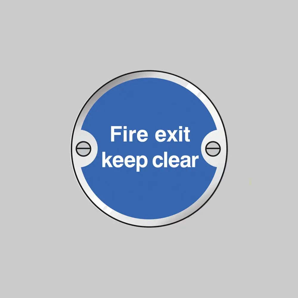 53740 Fire exit keep clear 76mm dia aluminium pre-drilled c/w fixings Miscellaneous